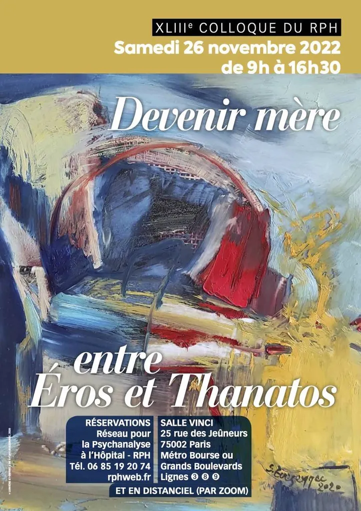XLIII colloque du RPH - 26.11.2022 - Devenir mère : entre Eros et Thanatos
