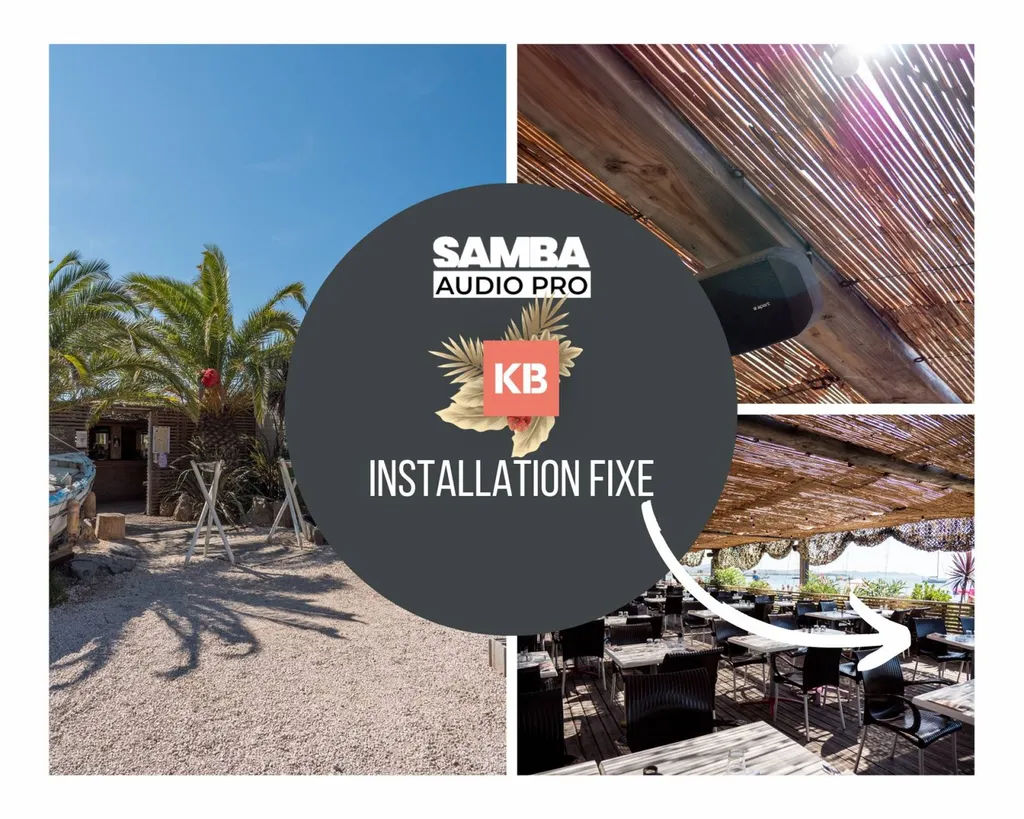 Installation sonorisation restaurant le KAINA BEACH à Hyères Var 83