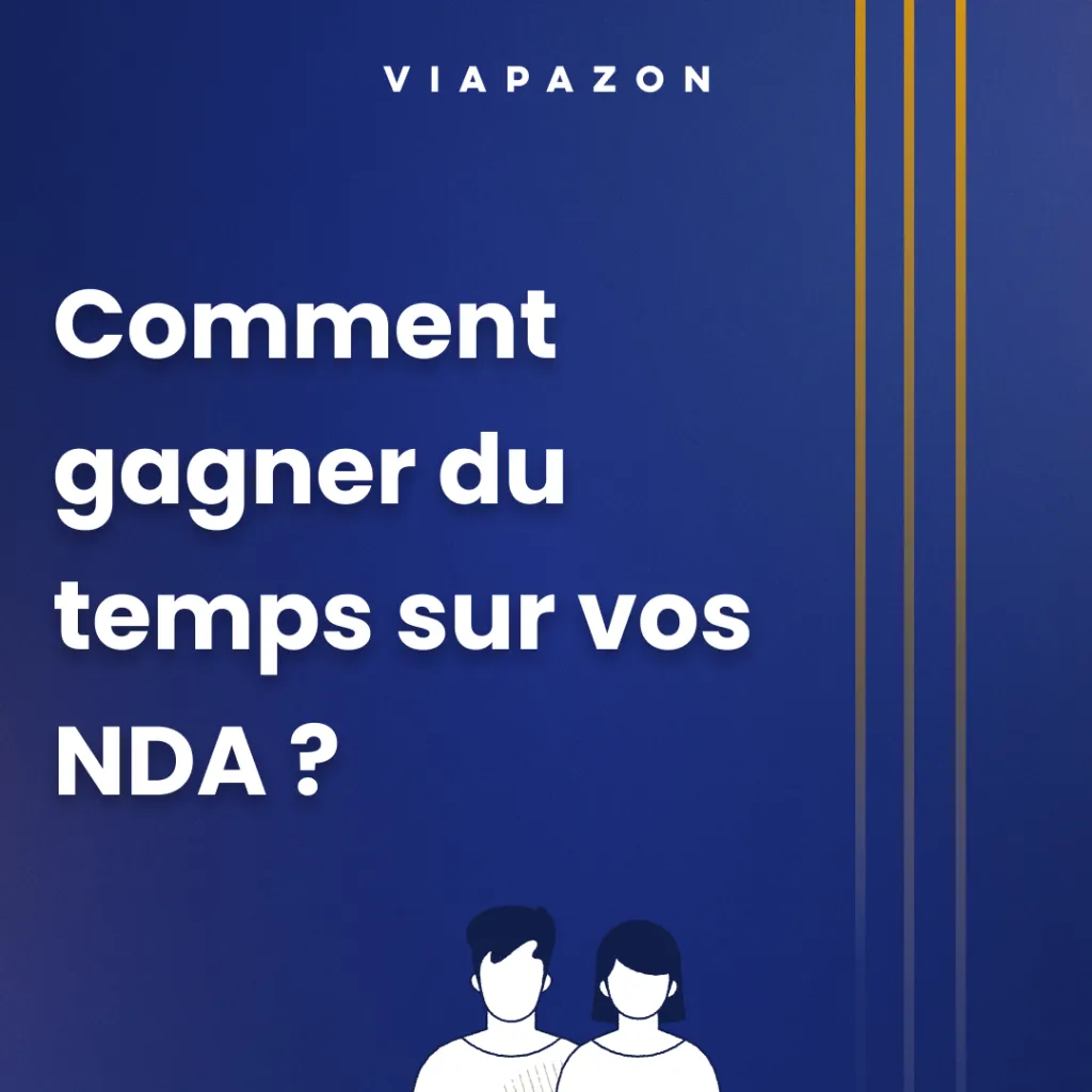 Gagnez du temps sur la gestion des NDA