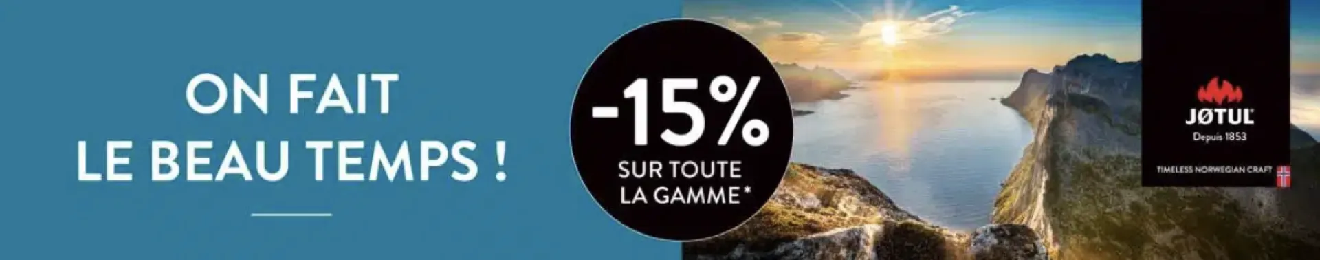 JØTUL FAIT LE BEAU TEMPS