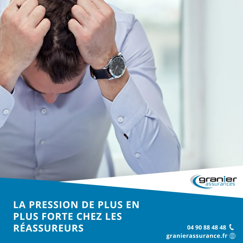 La Pression de plus en plus forte chez les Réassureurs