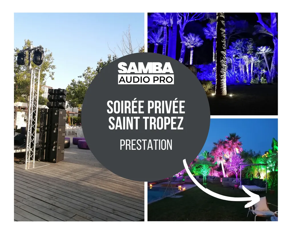 PRESTATION SON & LUMIÈRE SOIRÉE PRIVÉE ANNIVERSAIRE À SAINT-TROPEZ dans le Var 83