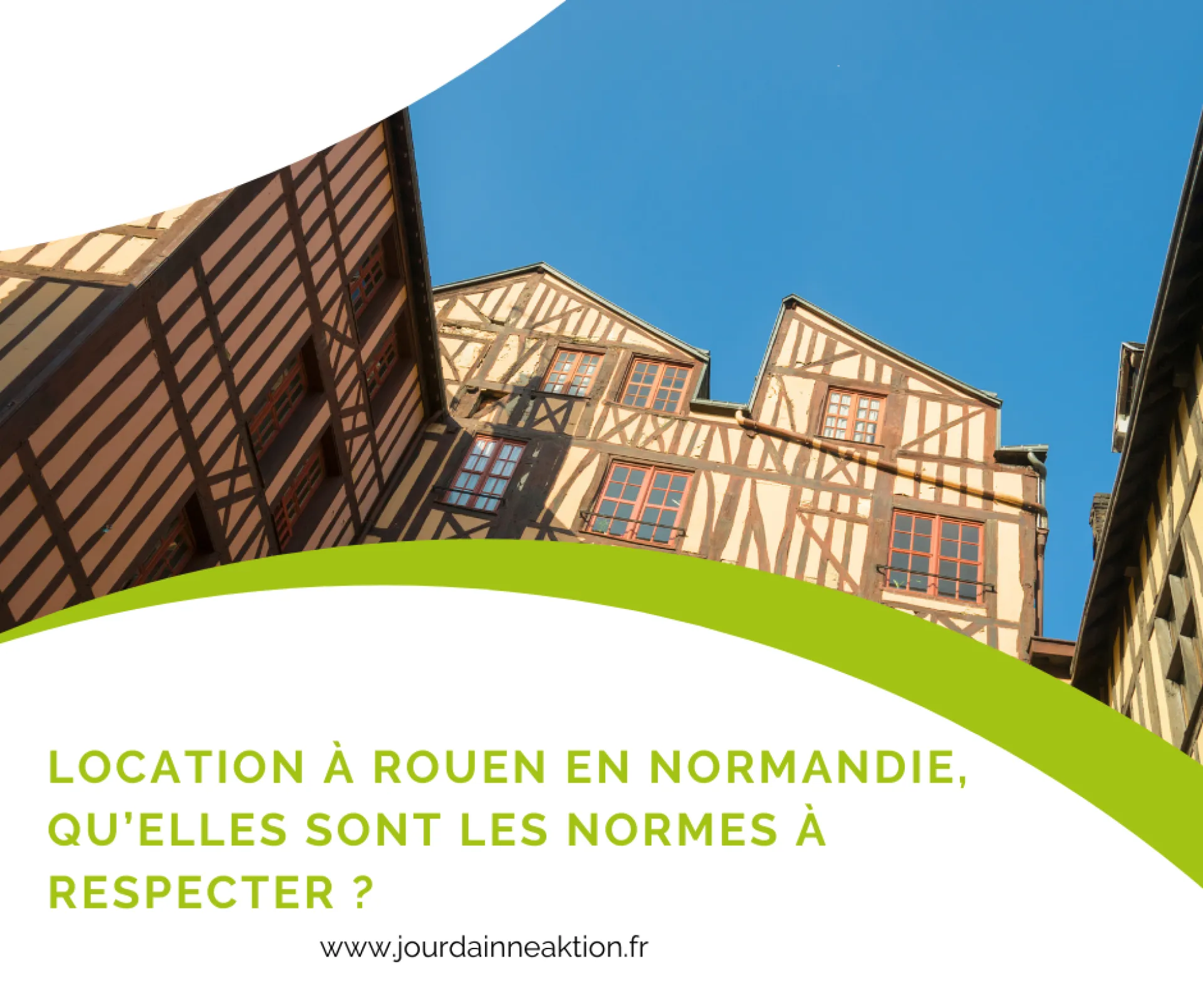 Location à Rouen en Normandie, qu’elles sont les normes à respecter ?