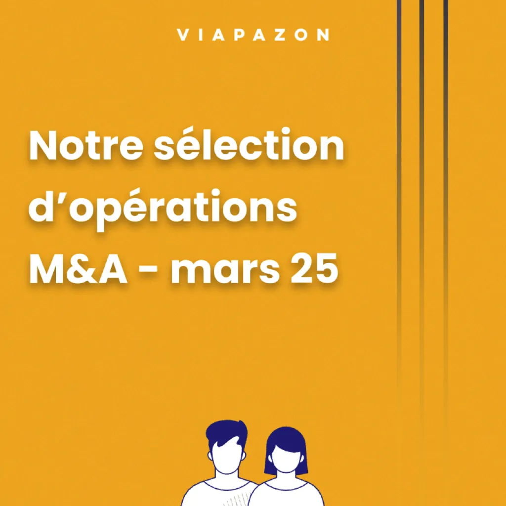 Opérations M&A marquantes de mars 2025 : acquisitions stratégiques dans les secteurs du gaming, des ERP et du stationnement