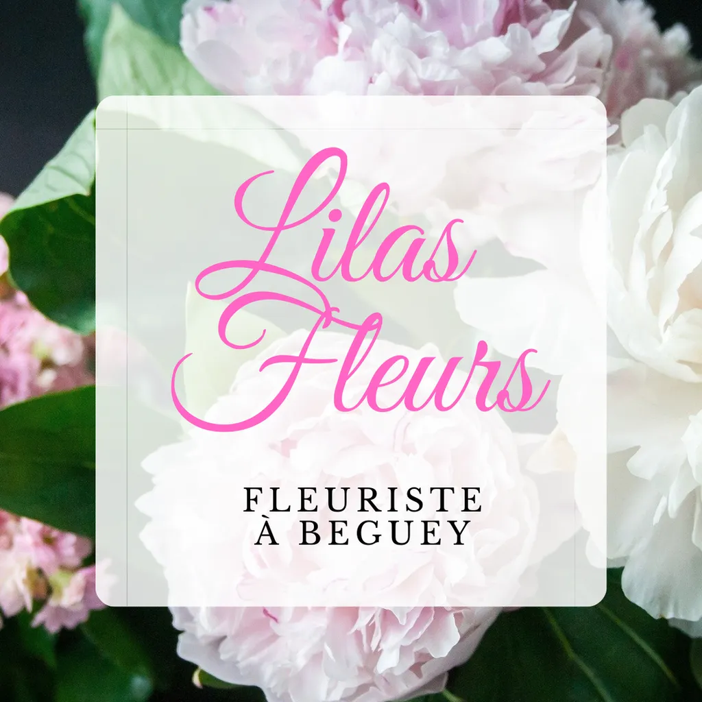 Fleuriste Beguey Lilas Fleurs