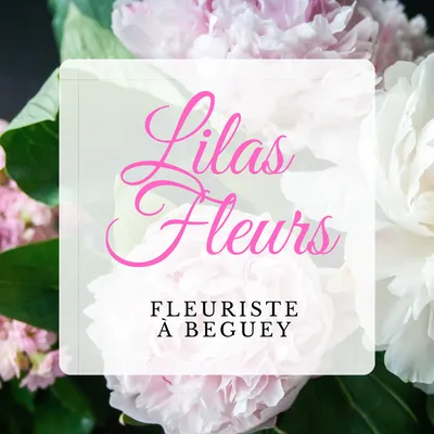 Fleuriste Beguey Lilas Fleurs
