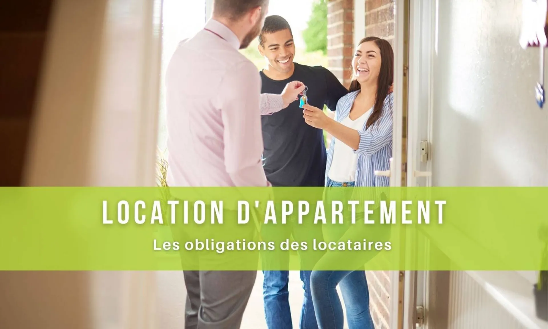 Location d'appartements : les obligations des locataires