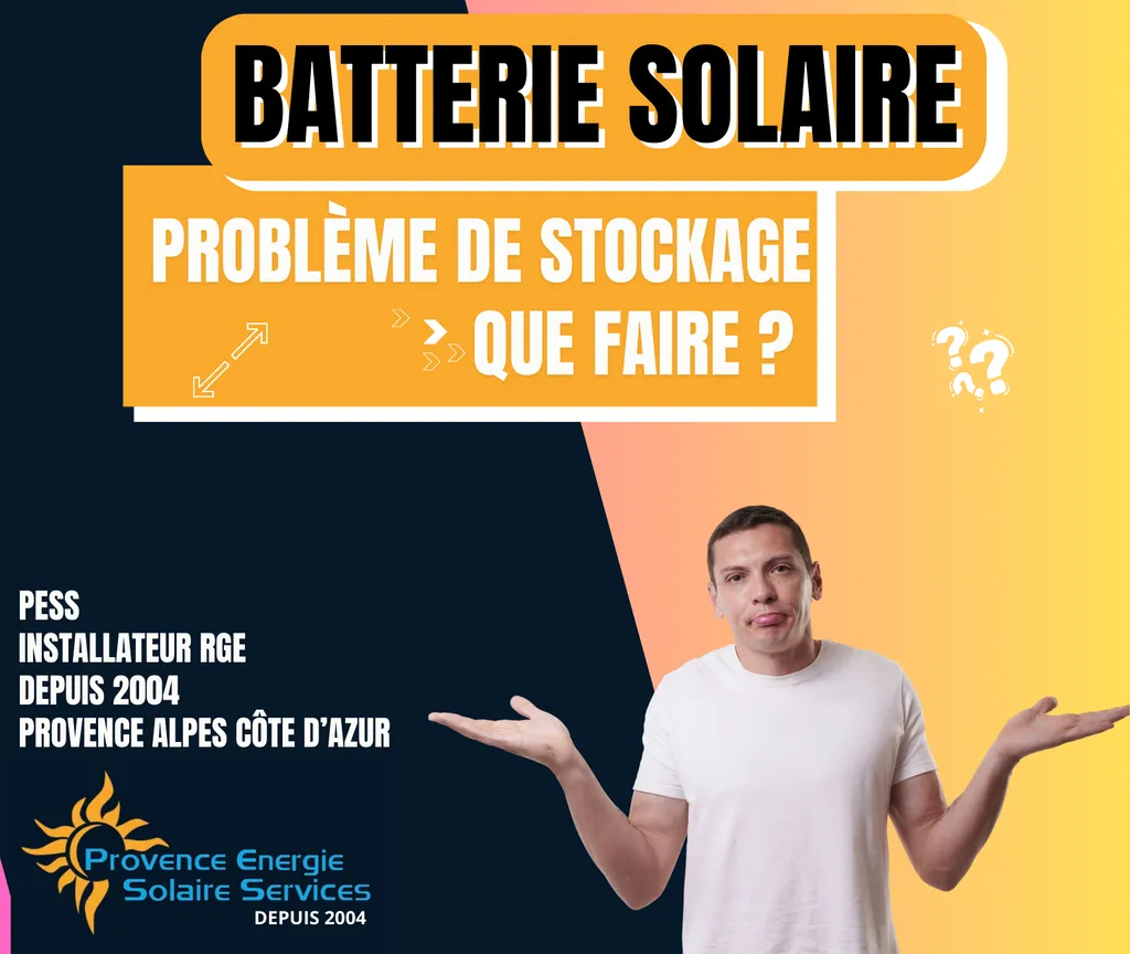 Batterie solaire problème de stockage comment le résoudre ?