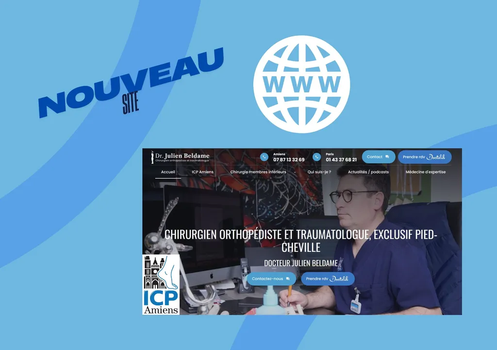 Dr Julien Beldame, chirurgien orthépiste et traumatologue à l'ICP Amiens, lance son nouveau site internet
