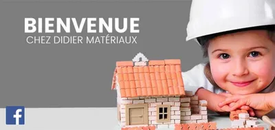 Facebook Didier Matériaux 