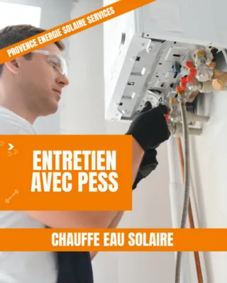 Faites entretenir votre chauffe eau solaire avec PESS basée à La Ciotat