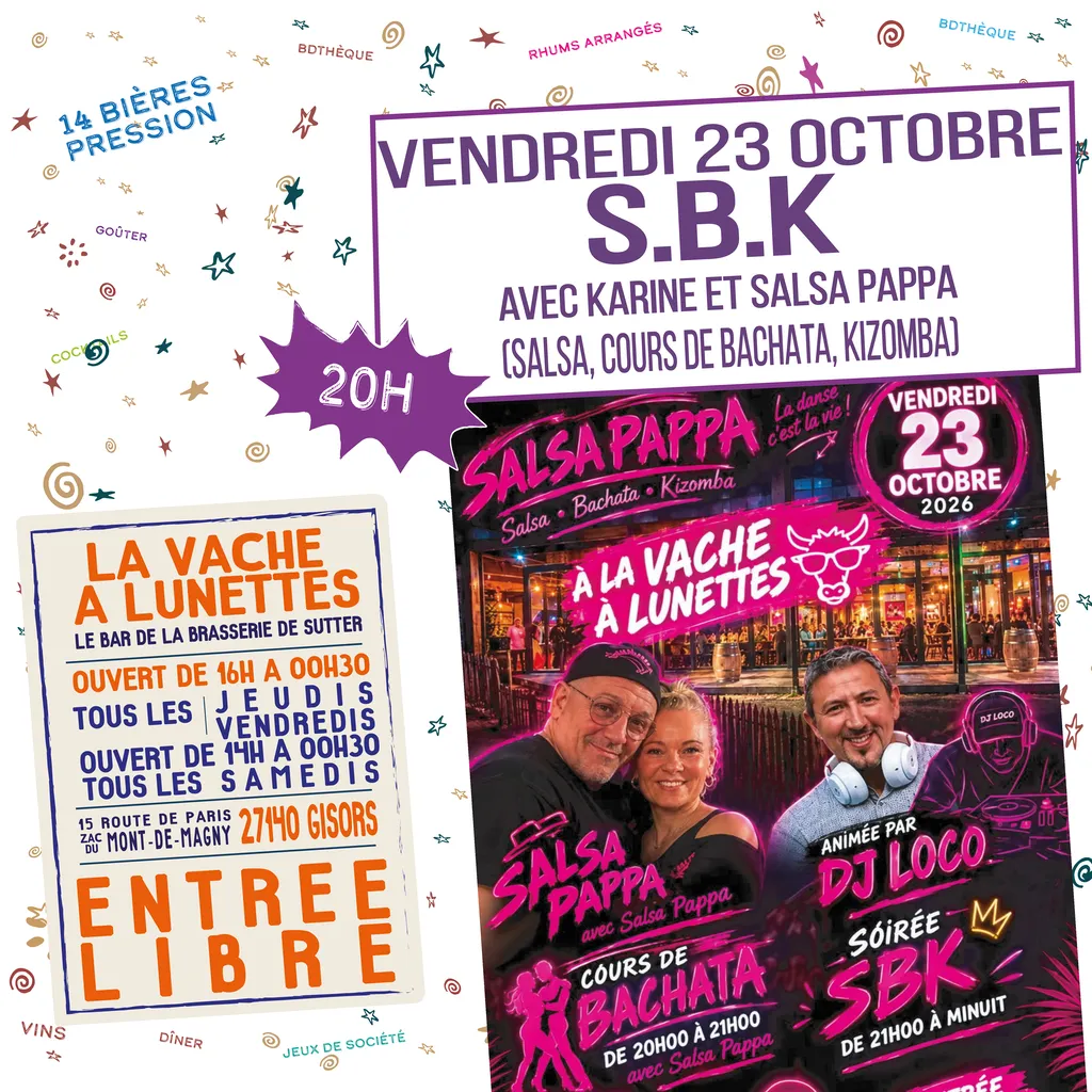 SOIRÉE S.B.K. À GISORS – SALSA, BACHATA & KIZOMBA À LA VACHE À LUNETTES