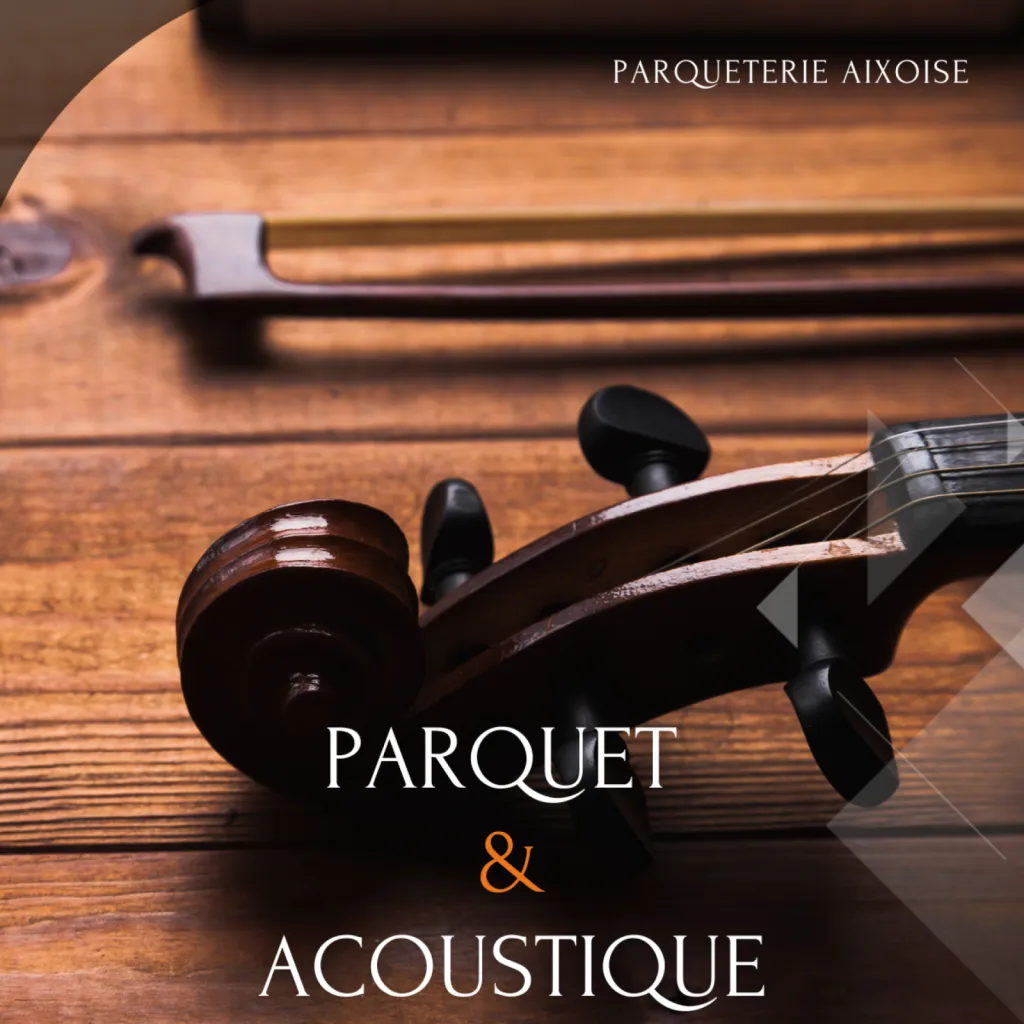 Parquet & Acoustique : Comment le parquet peut-il être un atout acoustique ?