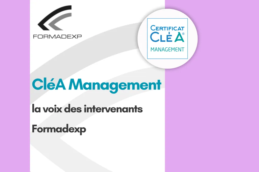 Découvrez CléA Management chez Formadexp, organisme de formation certifié qualiopi, situé au Havre