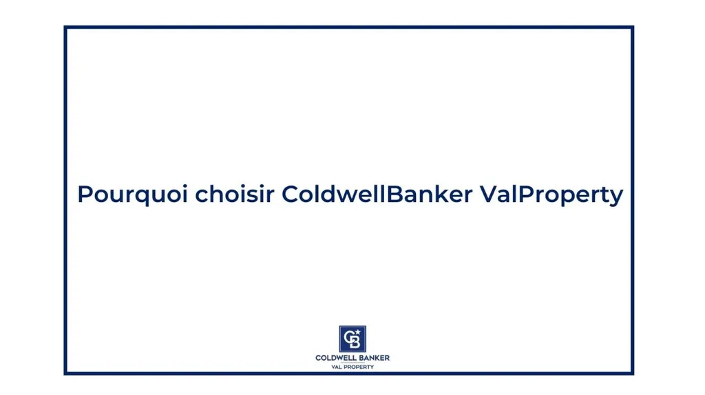 Pourquoi confier votre projet immobilier à Coldwell Banker Val Property ?