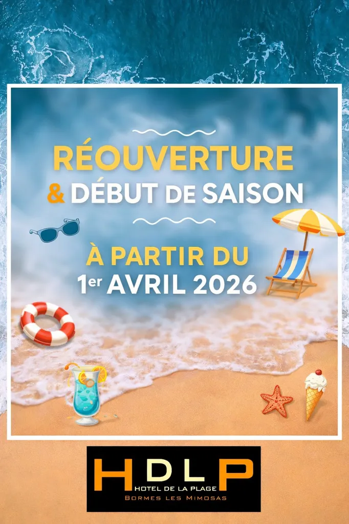 1er avril 2026 début de saison à l'Hôtel de la Plage - HDLP de Bormes Les mimosas (Var 83)