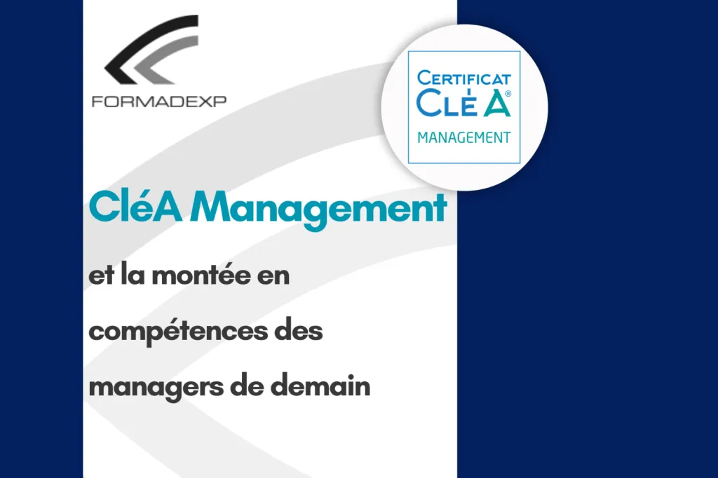 CléA Management et la montée en compétences des managers de demain