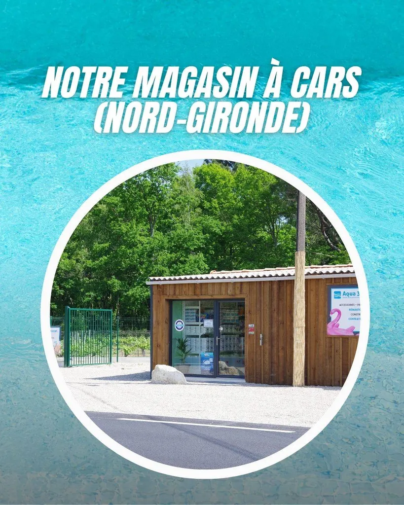 Nouveau magasin AQUA 33 à Cars (Nord-Gironde)