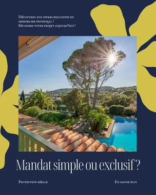 Mandat simple ou mandat exclusif : lequel protège vraiment vos intérêts ?