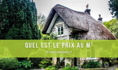 Quel est le prix au m2 d'une maison ?