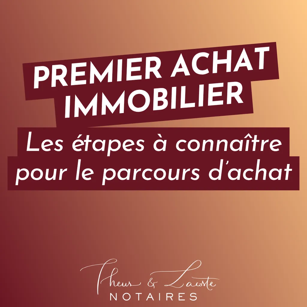 Les étapes du parcours d'achat d'un bien immobilier