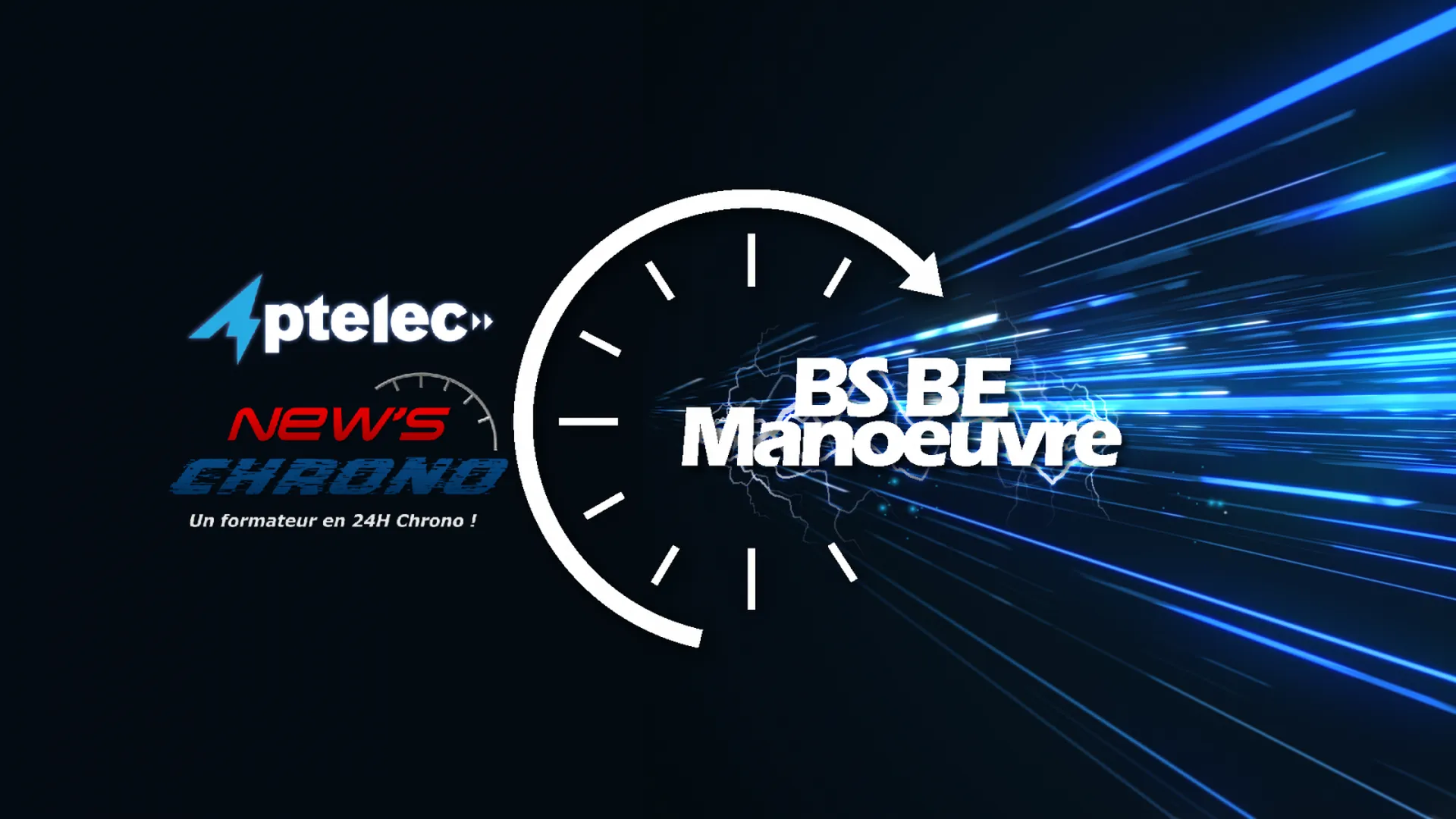 New's Chrono - HABILITATION ELECTRIQUE BS BE MANOEUVRE