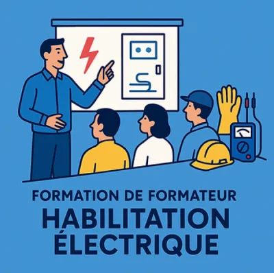 Formation de Formateur en Habilitation Électrique – Personnel non électricien (H0B0 / BS / BE Manœuvre)