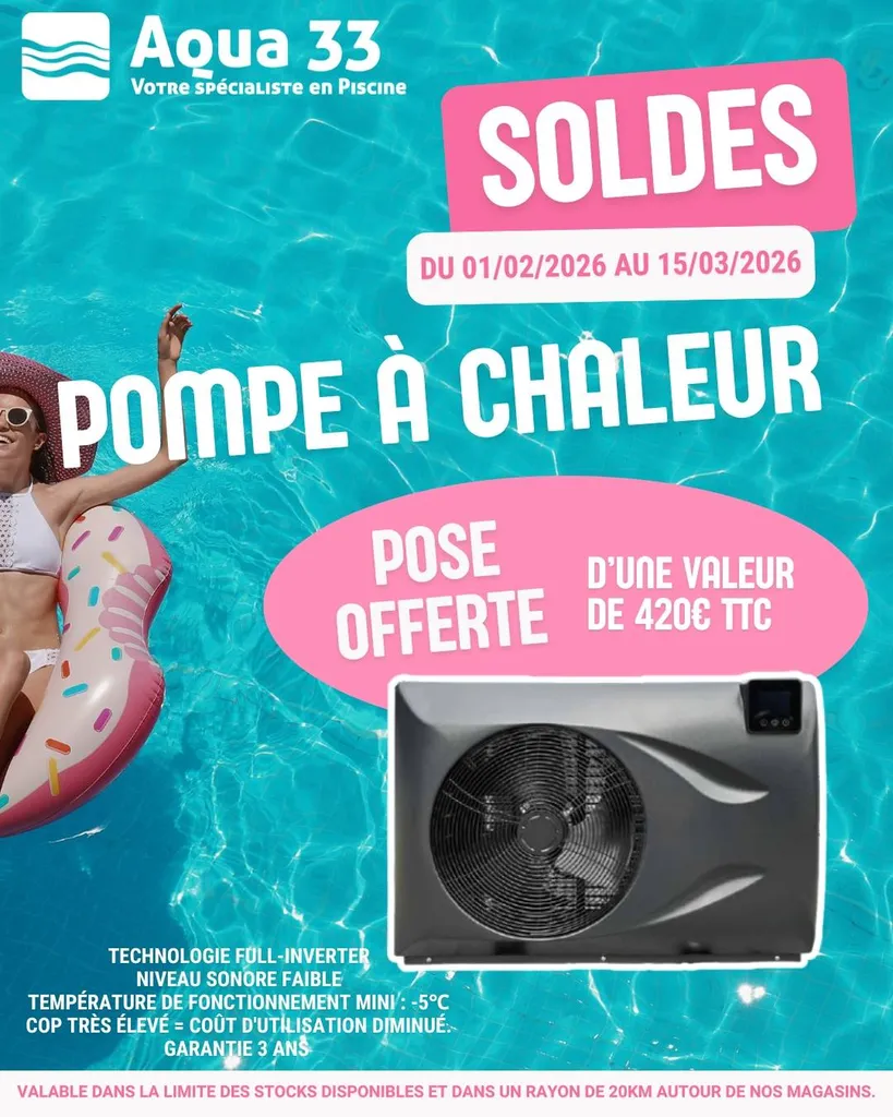 Offre du moment : La pose de votre pompe à chaleur OFFERTE avec AQUA 33