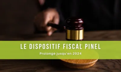 Le dispositif fiscal Pinel prolongé jusqu'en 2024.
