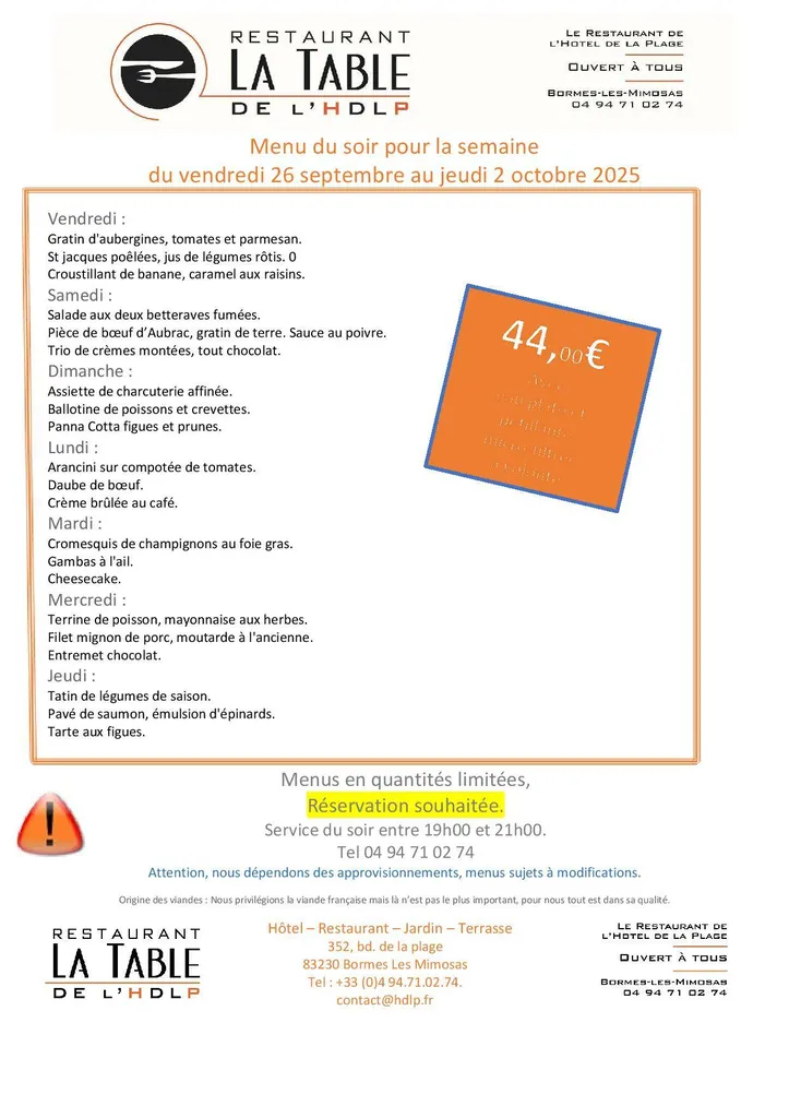 Voici les prochains menus du jour à la Table de L'HDLP de Bormes Les Mimosas, La Favière 83230