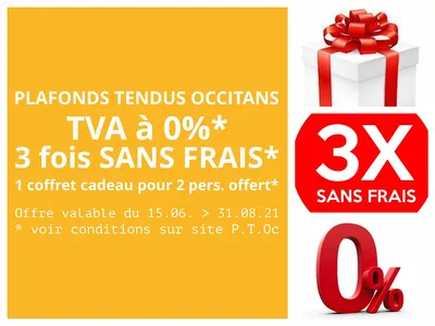 Offre inédite : 3x sans frais, TVA à 0% et coffret cadeau offert - Plafonds Tendus Occitans Toulouse