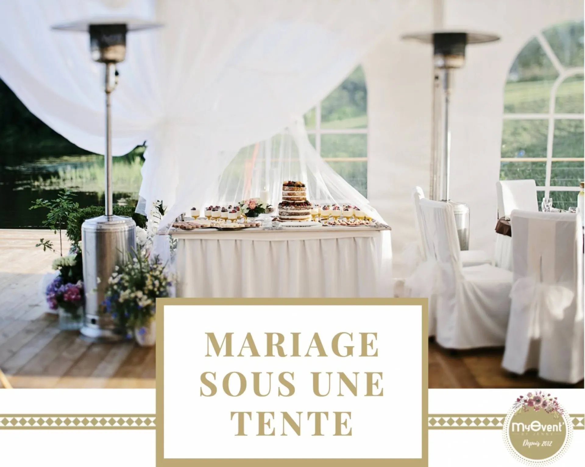 My Event' By Jenny vous propose d'organiser votre mariage haut-de-gamme sous une tente !