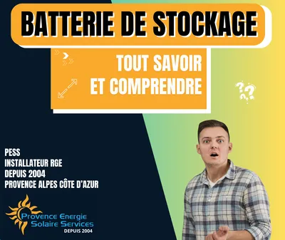 Comprendre le fonctionnement d'une batterie de stockage solaire dans les Bouches du Rhône pour plus d'autoconsommation