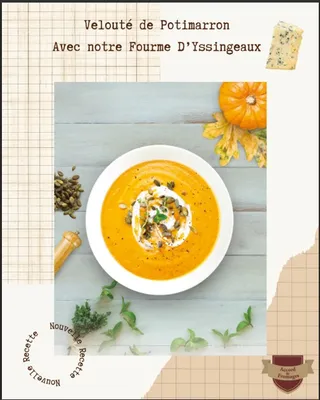 Recette : Velouté de Potimarron avec notre Fourme D’Yssingeaux bio