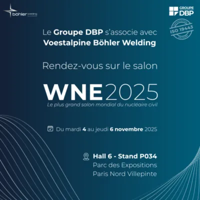 Le Groupe DBP présente son expertise en traitement de surface des aciers inoxydables pour le nucléaire au salon WNE 2025