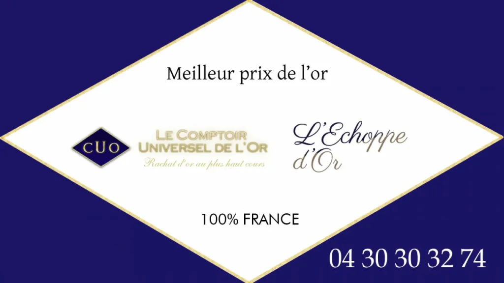 meilleur prix de l'or en France COMPTOIR UNIVERSEL DE L OR ECHOPPE D OR