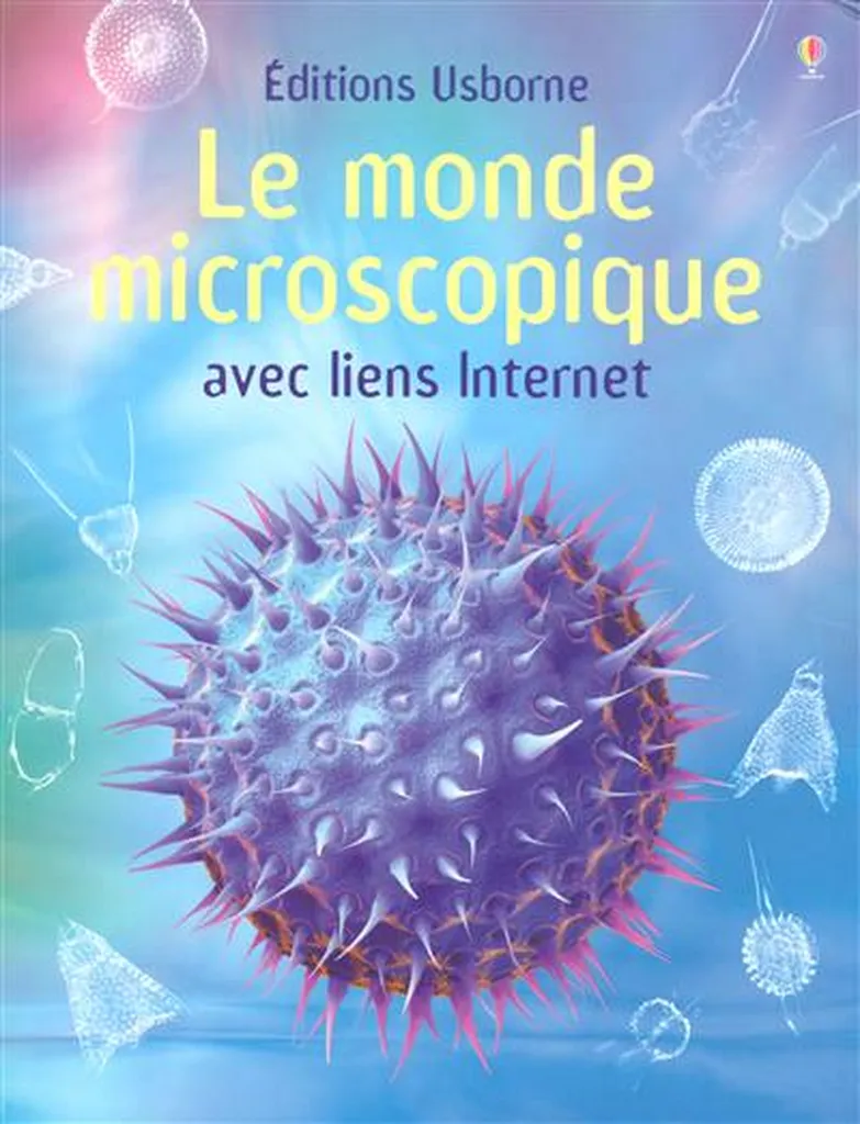 Le Monde Microscopique avec Liens Internet