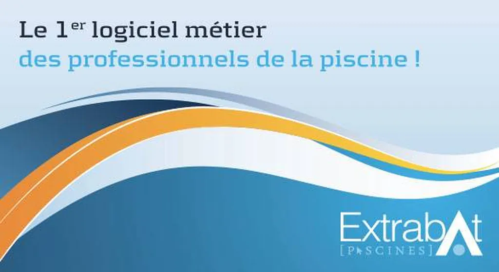 extrabat, logiciel de relation clientele special piscinier, utilisé par au fil de l'eau cuers