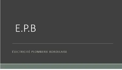 Électricité plomberie Proche de Bordeaux EPB
