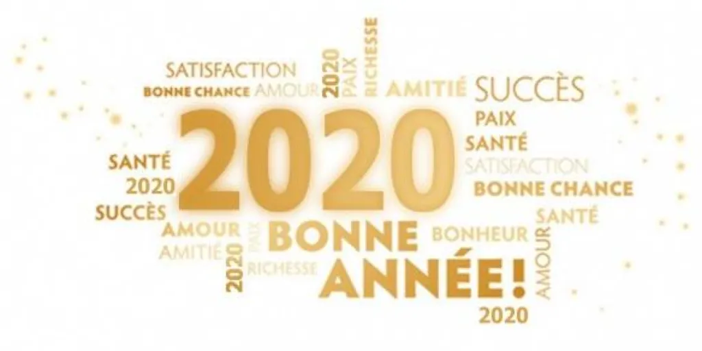 BONNE ET HEUREUSE ANNEE 2020