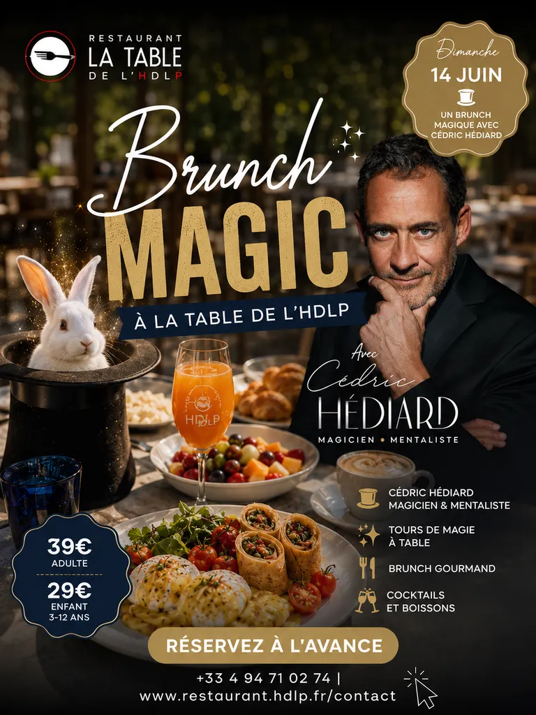 Brunch Magic le dimanche 14 juin à la Table de L'HDLP de Bormes Les Mimosas