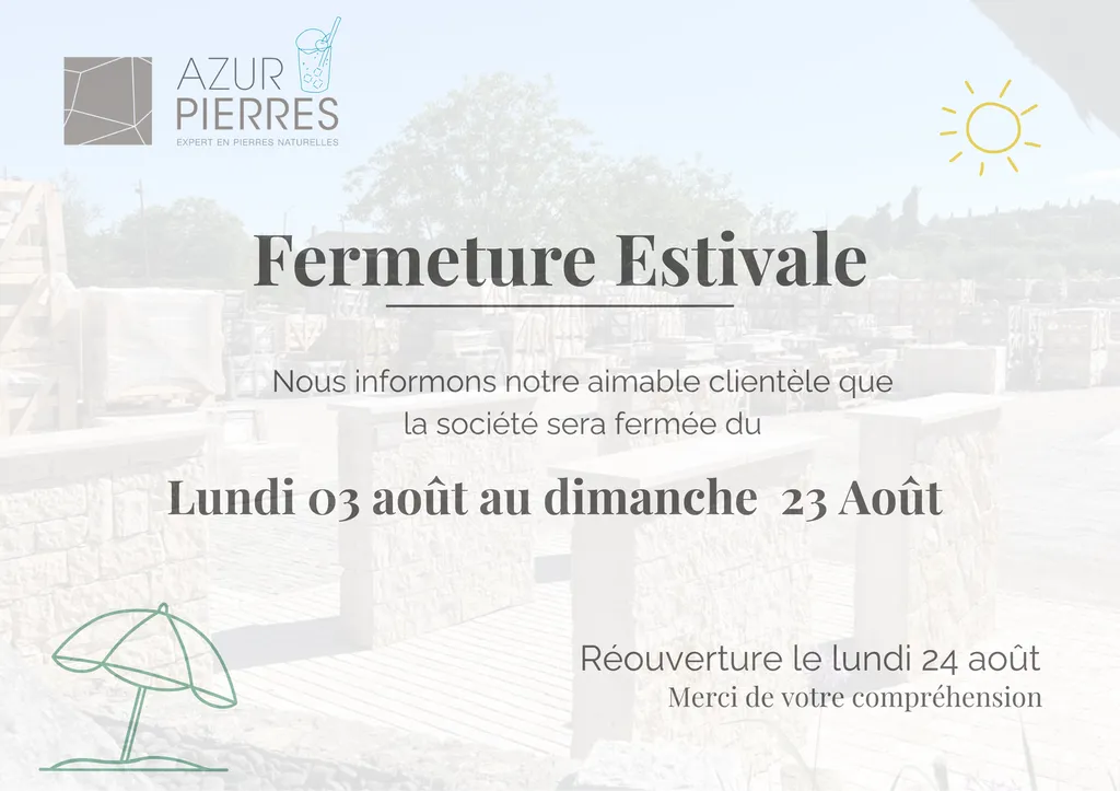 Fermeture Estivale