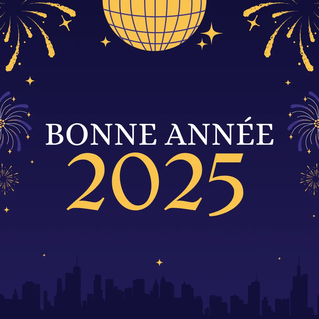 Très bonne année 2025 ! 