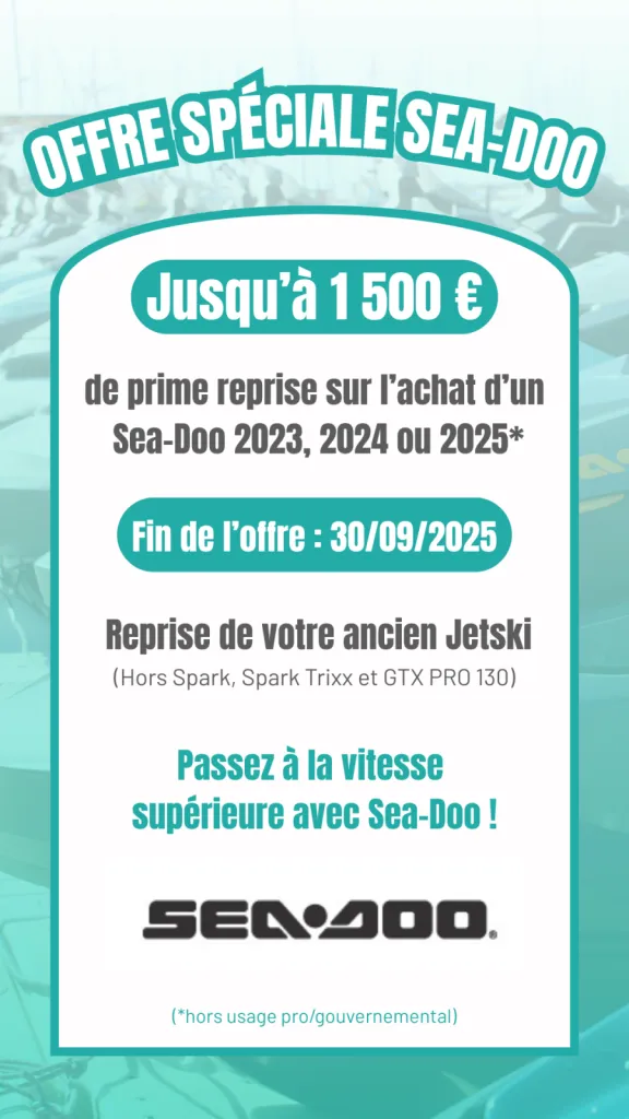 Profitez de la prime reprise Sea-Doo : jusqu’à 1 500 €
