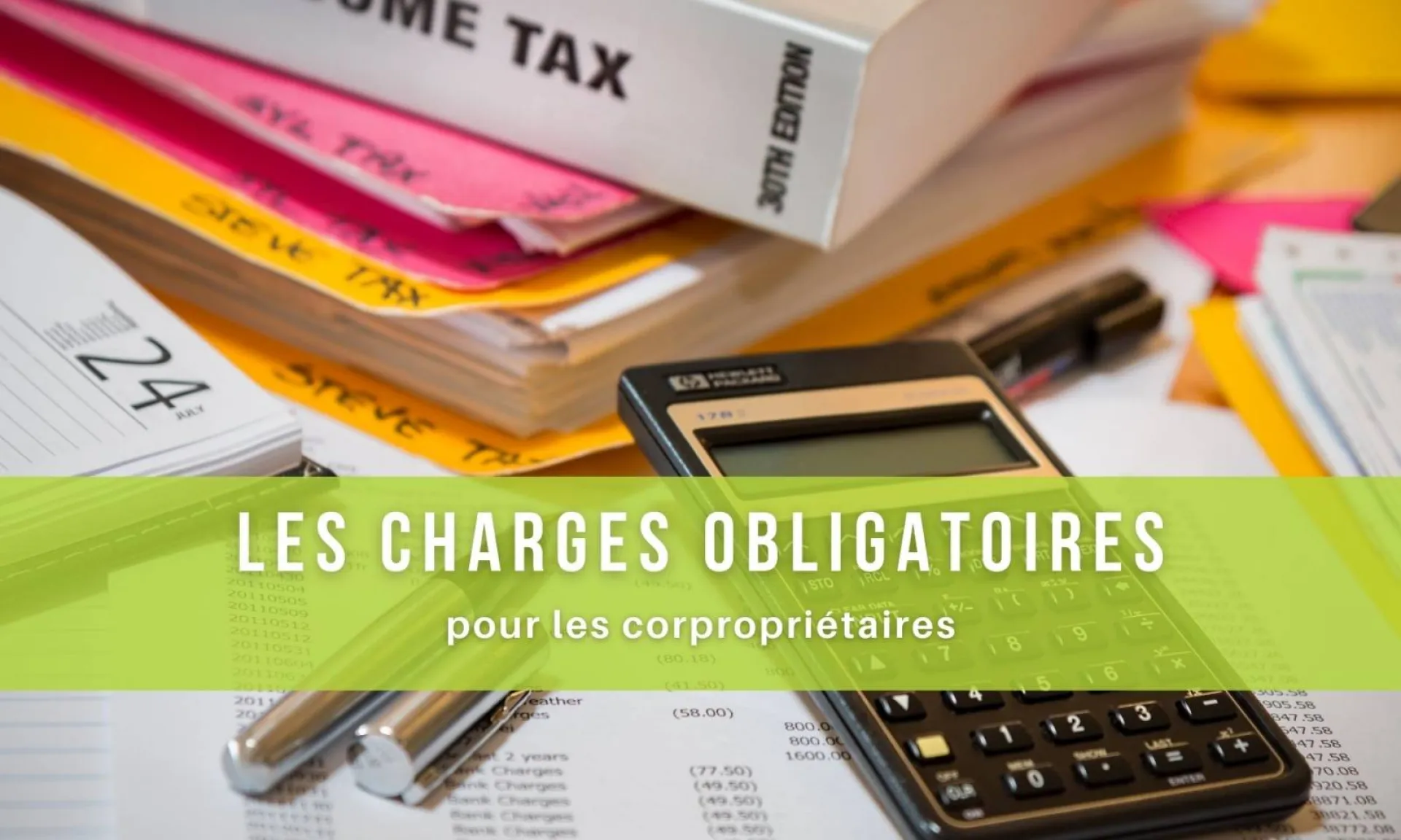 Les charges obligatoires pour les copropriétaires.