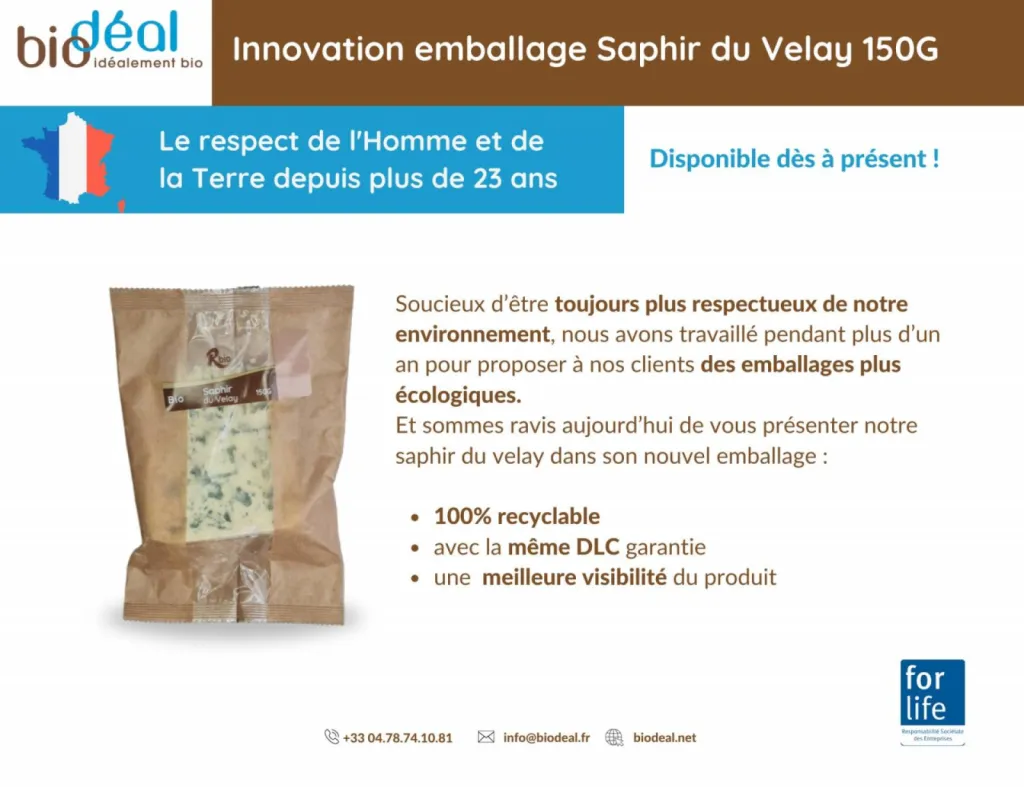 Innovation Emballages 100% recyclables pour nos fromages bio, la raclette en tranche et le Saphir du Vellay