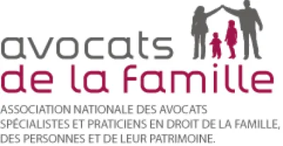 Droit de la famille france Association nationale des Avocats spécialistes et praticiens en droit de la famille, des personnes et de leur patrimoine