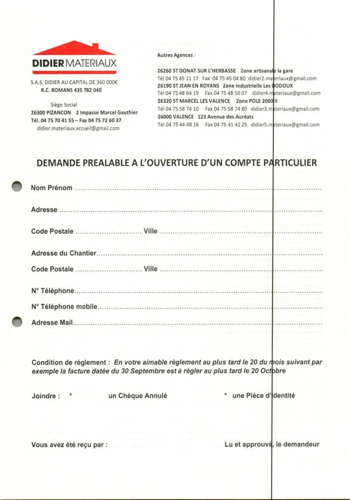 L'ouverture de compte chez DIDIER Matériaux est avantageux.