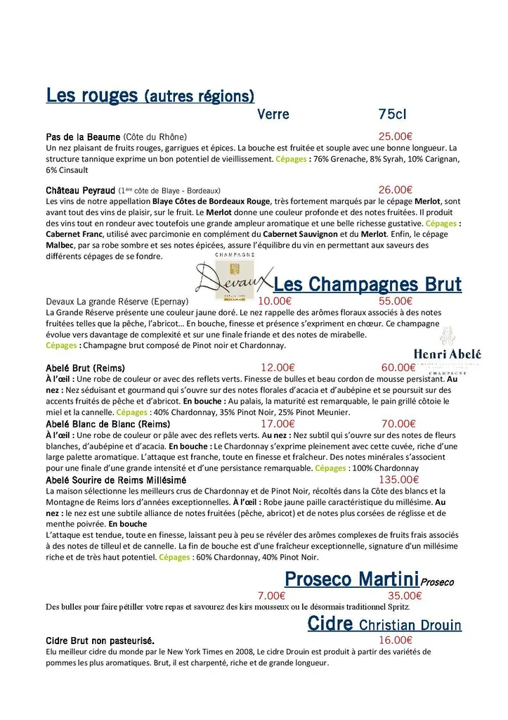 Les Rouges et nos champagnes Devaux et Abelé. La Table de l'HDLP est le restaurant de l'Hôtel De La Plage - HDLP à Bormes Les Mimosas,  La Favière, Var Proche du Lavandou, La Londe Colobrière. Entre Toulon et St Tropez.e