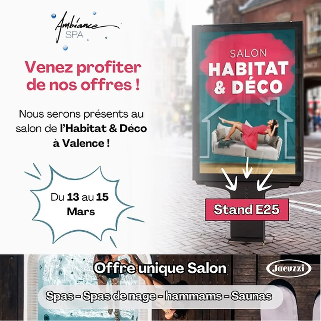 Ambiance Spa Jacuzzi Valence au Salon Maison & Jardin de Valence du 13 au 15 mars 2026
